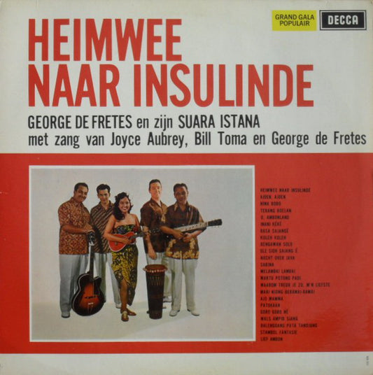 George de Fretes En Zijn Suara Istana - Heimwee Naar Insulinde (LP) 41519 Vinyl LP VINYLSINGLES.NL