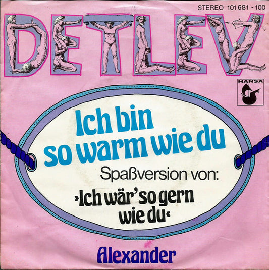 Detlev - Ich Bin So Warm Wie Du Vinyl Singles Vinyl Very Good (VG) <br> Hoes Good Plus (G+)