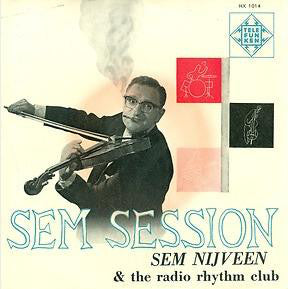 Sem Nijveen & The Radio Rhythm Club - Sem Session 28093 Vinyl Singles Goede Staat