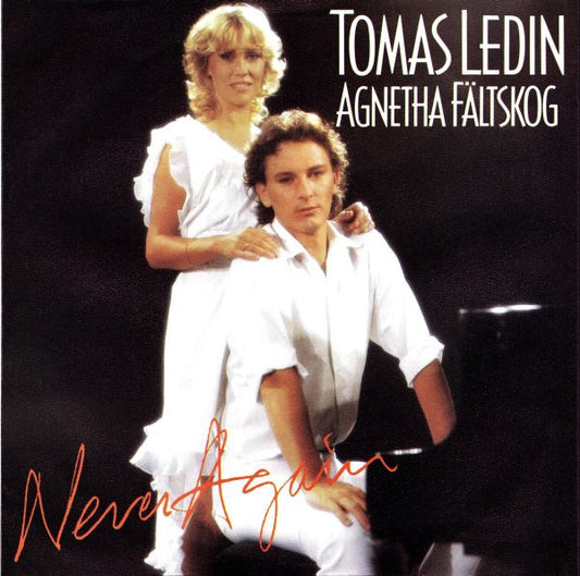 Tomas Ledin, Agnetha Fältskog - Never Again 30351 Vinyl Singles VINYLSINGLES.NL