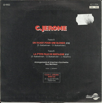 C. Jérôme - Un Ticket Pour Une Blond 29815 Vinyl Singles Goede Staat