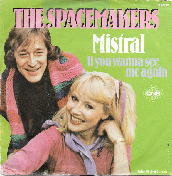 Spacemakers - Mistral 14894 Vinyl Singles VINYLSINGLES.NL