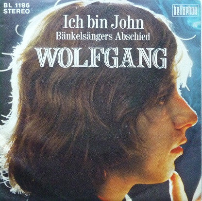 Wolfgang - Ich Bin John 16093 Vinyl Singles Goede Staat