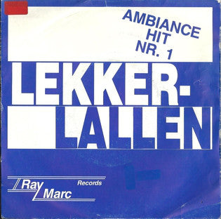 B.B.C. Singers - Lekker Lallen (Ambiance Hit Nr. 1) 24405 Vinyl Singles VINYLSINGLES.NL