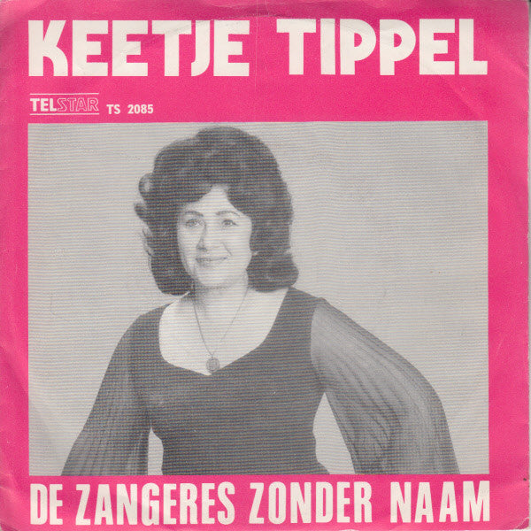Zangeres Zonder Naam - Keetje Tippel 33826 Vinyl Singles VINYLSINGLES.NL
