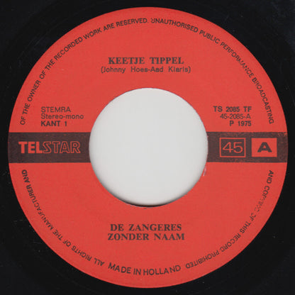 Zangeres Zonder Naam - Keetje Tippel 33826 Vinyl Singles VINYLSINGLES.NL