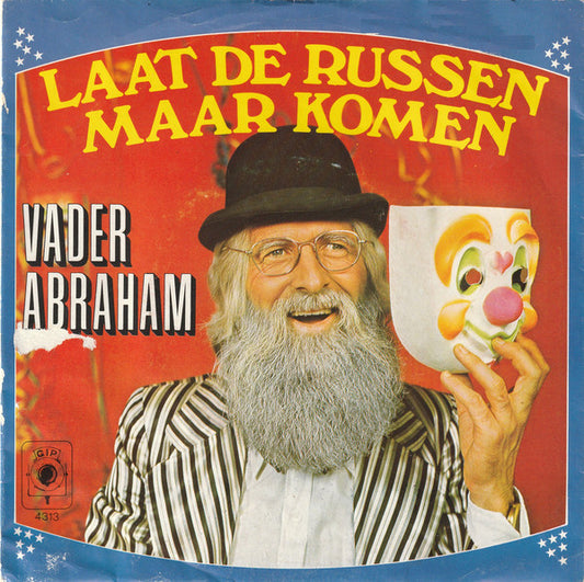 Vader Abraham - Laat De Russen Maar Komen 37356 32352 27803 09299 24512 01150 26016 27094 Vinyl Singles VINYLSINGLES.NL