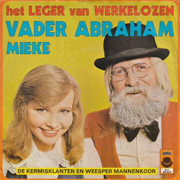 Vader Abraham & Mieke - Het Leger Van Werkelozen 31096 31191 32921 33966 Vinyl Singles VINYLSINGLES.NL