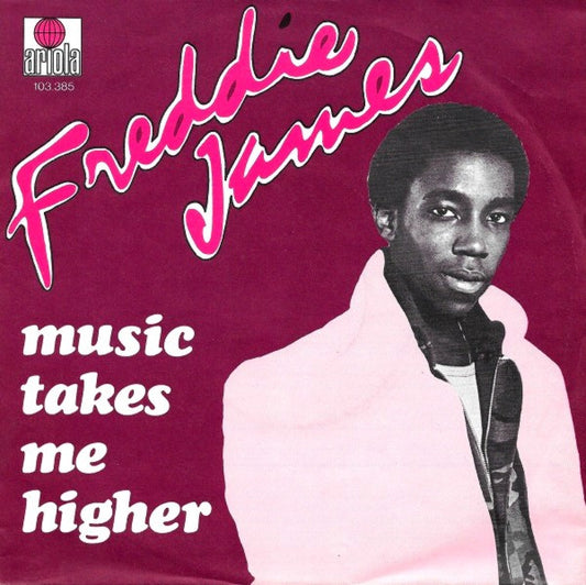 Freddie James - Music Takes Me Higher Vinyl Singles Vinyl Very Good (VG) <br> Hoes Good Plus (G+)