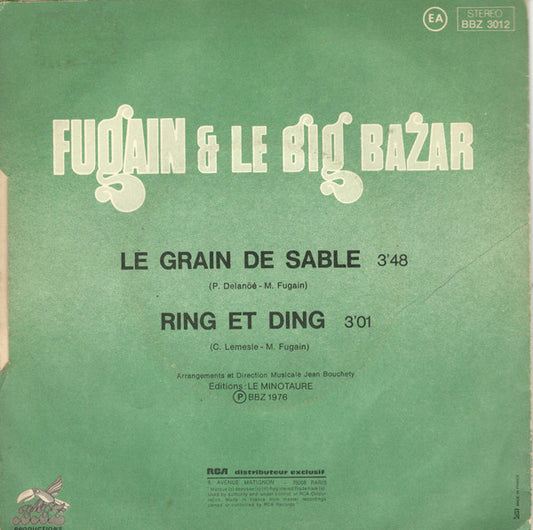 Fugain Et Le Big Bazar - Le Grain De Sable Vinyl Singles Vinyl Zeer Goed / Hoesje Goed "VINYLSINGLES.NL"