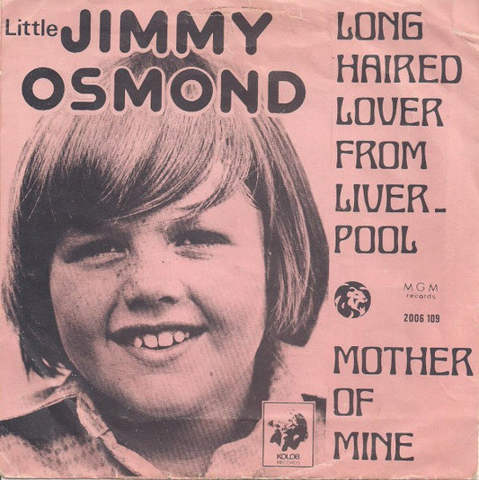 Little Jimmy Osmond - Long Haired Lover From Liverpool 25282 Vinyl Singles Goede Staat