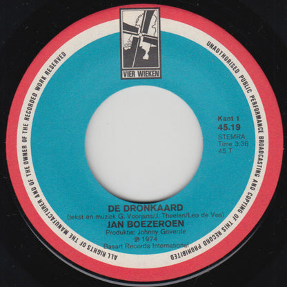 Jan Boezeroen - De Dronkaard Vinyl Singles Vinyl Very Good (VG) <br> Hoes Good Plus (G+)