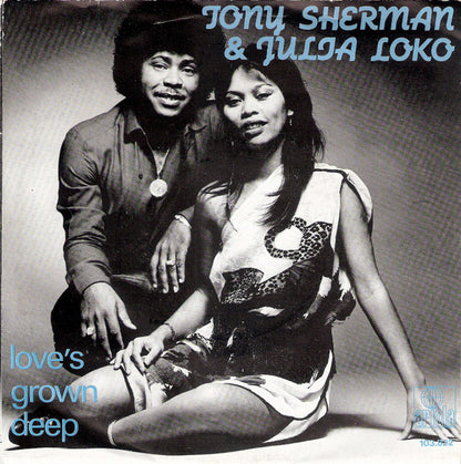 Tony Sherman & Julia Loko - Love's Grown Deep 15537 Vinyl Singles VINYLSINGLES.NL