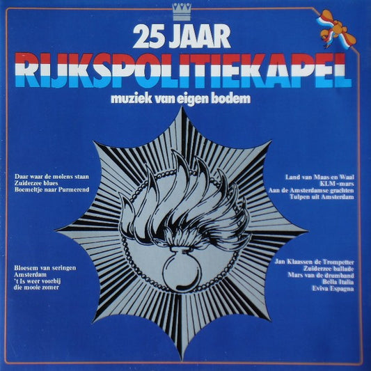 Rijkspolitiekapel - 25 Jaar Rijkspolitiekapel - Muziek Van Eigen Bodem (LP) 41064 Vinyl LP VINYLSINGLES.NL