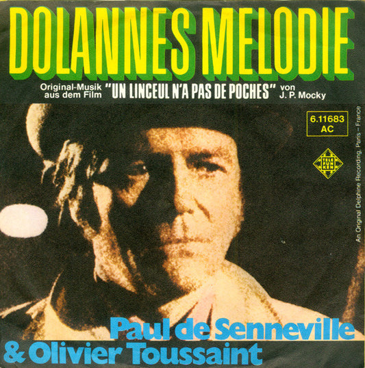 Paul de Senneville & Olivier Toussaint - Dolannes Melodie 40938 Vinyl Singles Vinyl Very Good (VG) <br> Hoes Good Plus (G+)
