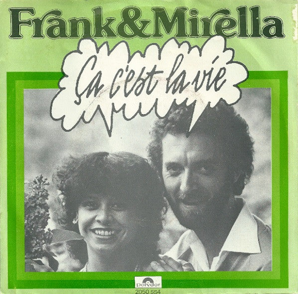 Frank & Mirella - Ca C'est La Vie 07874 Vinyl Singles VINYLSINGLES.NL