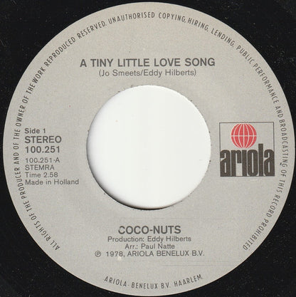 Coco-nuts - A Tiny Little Love Song 17026 Vinyl Singles Goede Staat