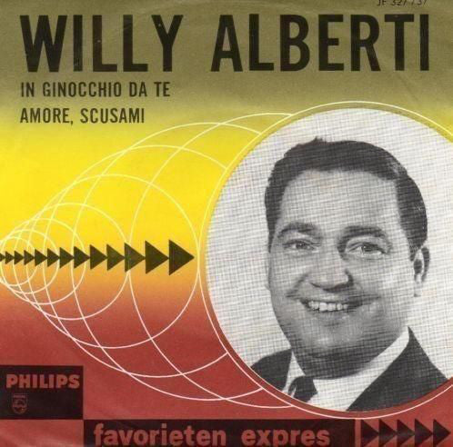 Willy Alberti - In Ginocchio Da Te Vinyl Singles Vinyl Zeer Goed / Hoesje Goed "VINYLSINGLES.NL"