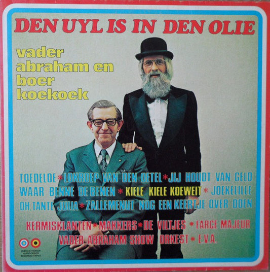 Vader Abraham En Boer Koekoek - Den Uyl Is In Den Olie (LP) 48846 Vinyl LP VINYLSINGLES.NL