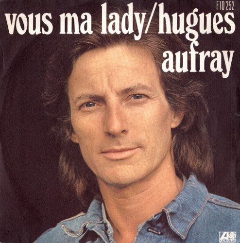 Hugues Aufray - Vous Ma Lady 18019 Vinyl Singles Goede Staat