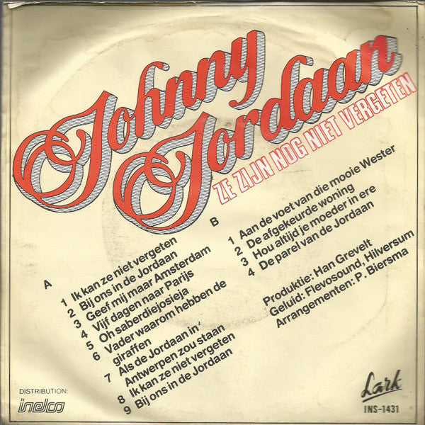Johnny Jordaan - Ze Zijn Nog Niet Vergeten Vinyl Singles Goede Staat