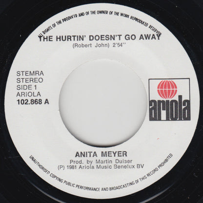 Anita Meyer - The Hurtin' Doesn't Go Away 15077 Vinyl Singles Goede Staat