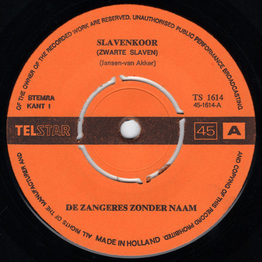 Zangeres Zonder Naam - Slavenkoor 41729 Vinyl Singles Vinyl Very Good (VG) <br> Hoes Good Plus (G+)