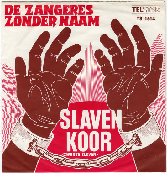 Zangeres Zonder Naam - Slavenkoor Vinyl Singles VINYLSINGLES.NL
