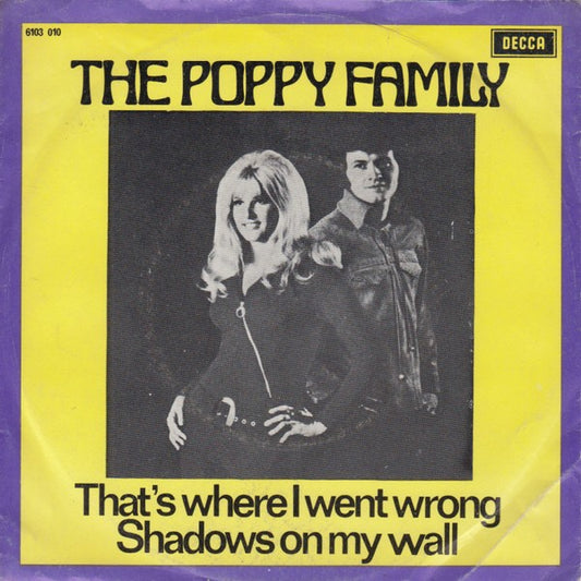Poppy Family - That's Where I Went Wrong Vinyl Singles Vinyl Very Good (VG) <br> Hoes Good Plus (G+)
