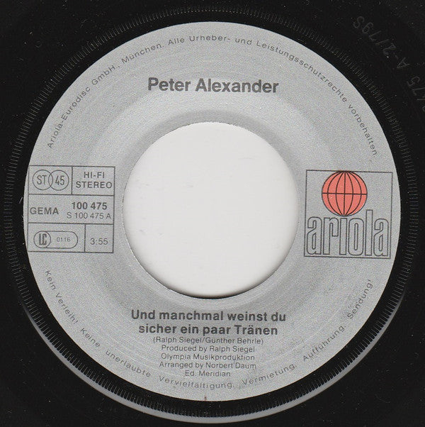 Peter Alexander - Und manchmal Weinst Du Sicher Ein Paar Tranen 28212 Vinyl Singles Goede Staat