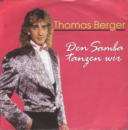 Thomas Berger - Den Samba Tanzen Wir Vinyl Singles VINYLSINGLES.NL