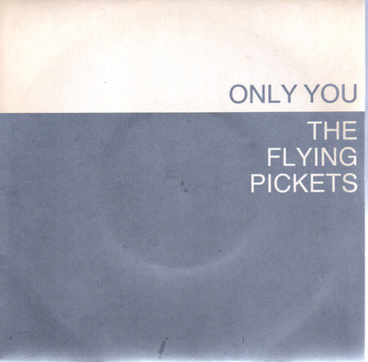 Flying Pickets - Only You 06590 Vinyl Singles VINYLSINGLES.NL