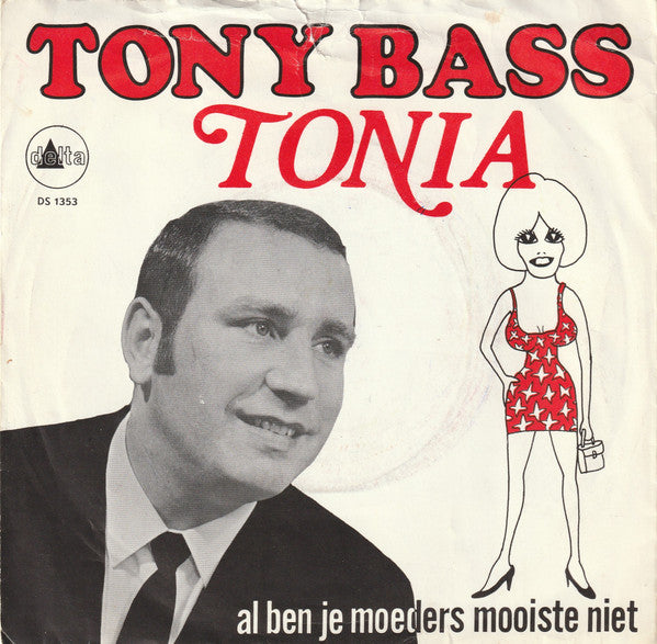 Tony Bass - Tonia 33264 Vinyl Singles Goede Staat