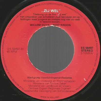 Willem Duyn - Zij Wel Vinyl Singles VINYLSINGLES.NL
