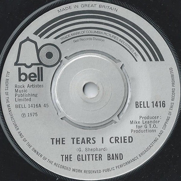 Glitter Band - The Tears I Cried Vinyl Singles Vinyl Very Good (VG) <br> Hoes Good Plus (G+)