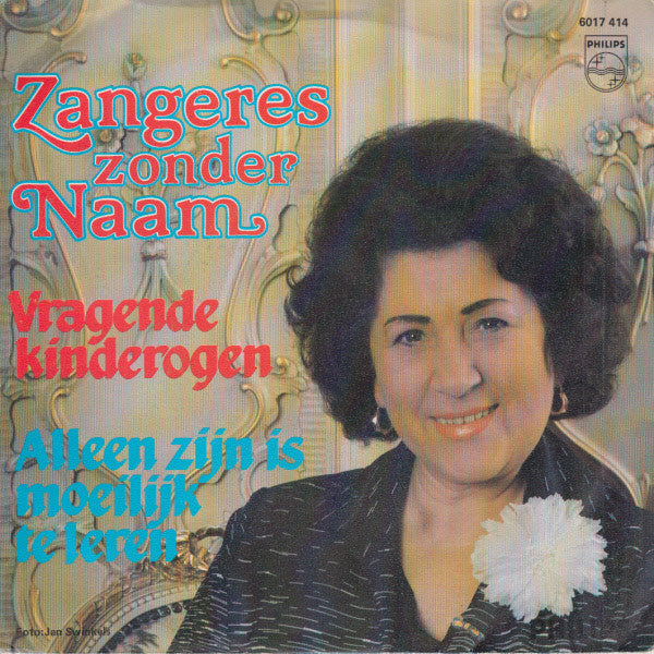 Zangeres Zonder Naam - Vragende Kinderogen 11243 14863  05809 28564 Vinyl Singles VINYLSINGLES.NL