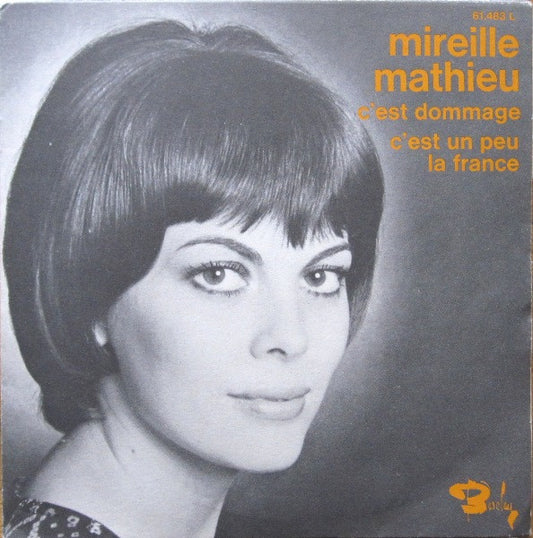 Mireille Mathieu - C'Est Dommage 29318 Vinyl Singles VINYLSINGLES.NL