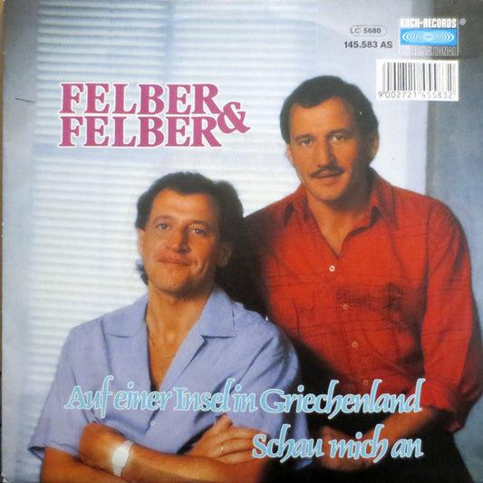 Felber & Felber - Auf Einer Insel In Griechenland Vinyl Singles Vinyl Very Good (VG) <br> Hoes Good Plus (G+)
