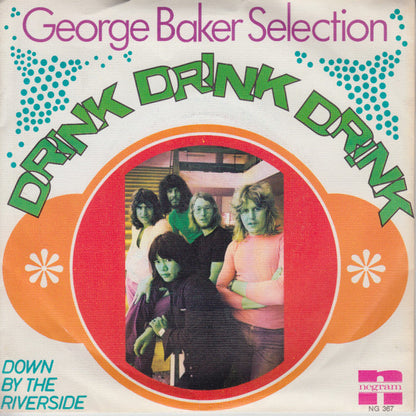 George Baker Selection - Drink Drink Drink 36709 Vinyl Singles VINYLSINGLES.NL