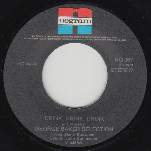 George Baker Selection - Drink Drink Drink 36709 Vinyl Singles VINYLSINGLES.NL