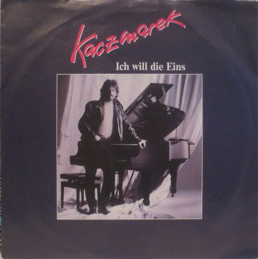 Bernd Kaczmarek - Ich Will Die Eins 21590 (B) Vinyl Singles Hoes: Tekst