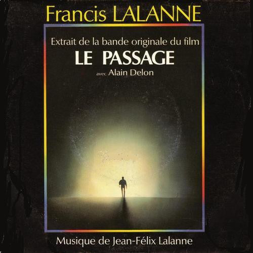 Francis Lalanne - Extrait De La Bande Originale Du Film Le Passage Vinyl Singles Vinyl Very Good (VG) <br> Hoes Good Plus (G+)