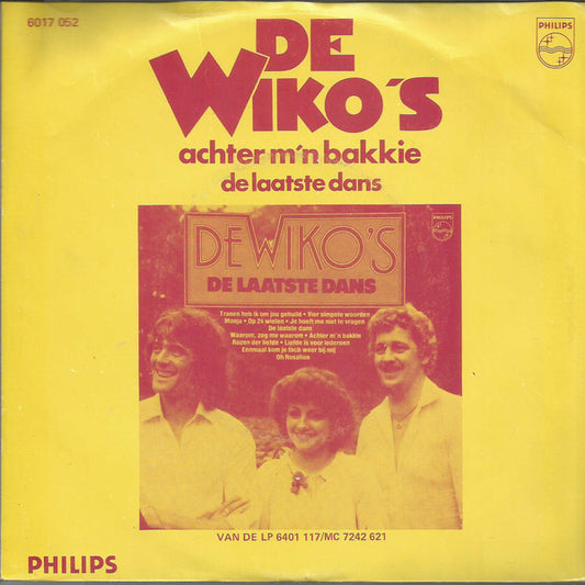 Wiko's - Achter M'n Bakkie Vinyl Singles Vinyl Zeer Goed / Hoesje Goed "VINYLSINGLES.NL"