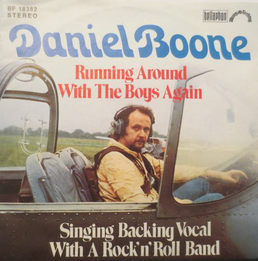 Daniel Boone - Running Around With The Boys Again Vinyl Singles Vinyl Very Good (VG) <br> Hoes Good Plus (G+)