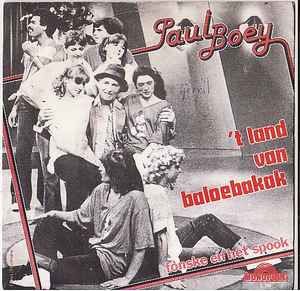 Paul Boey - 'T Land Van Baloebakak Vinyl Singles Vinyl Very Good (VG) <br> Hoes Good Plus (G+)