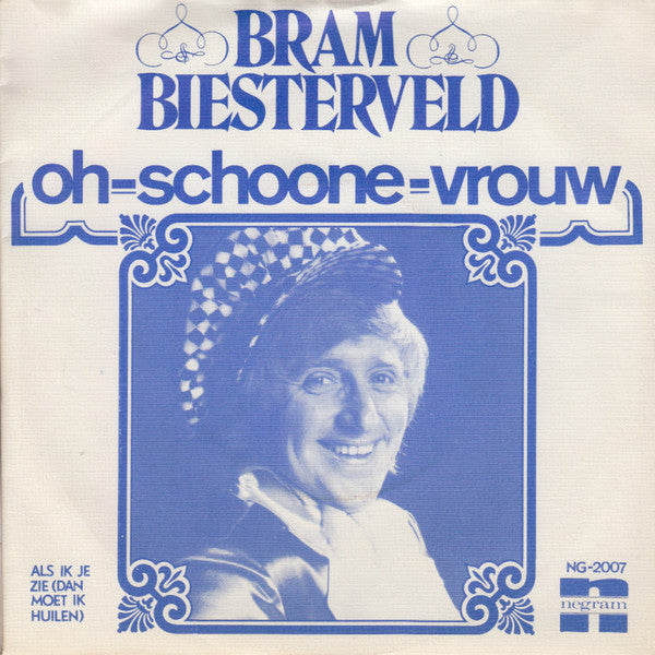 Bram Biesterveld - Oh Schoone Vrouw 27612 Vinyl Singles VINYLSINGLES.NL