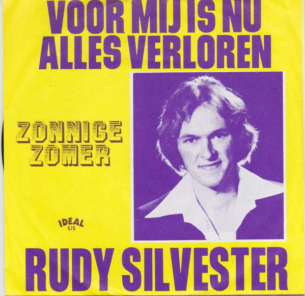 Rudy Silvester - Voor Mij Is Nu Alles Verloren 23175 Vinyl Singles VINYLSINGLES.NL