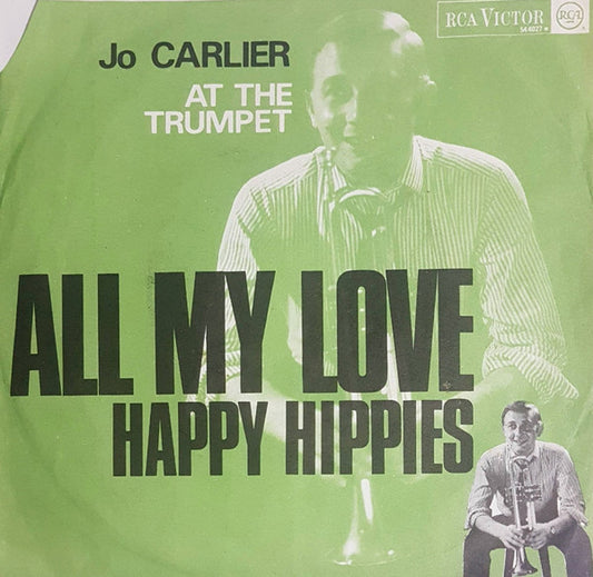 Jo Carlier - All My Love Vinyl Singles Vinyl Very Good (VG) <br> Hoes Good Plus (G+)