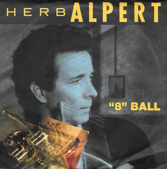 Herb Alpert - 8" Ball" 21516 Vinyl Singles VINYLSINGLES.NL