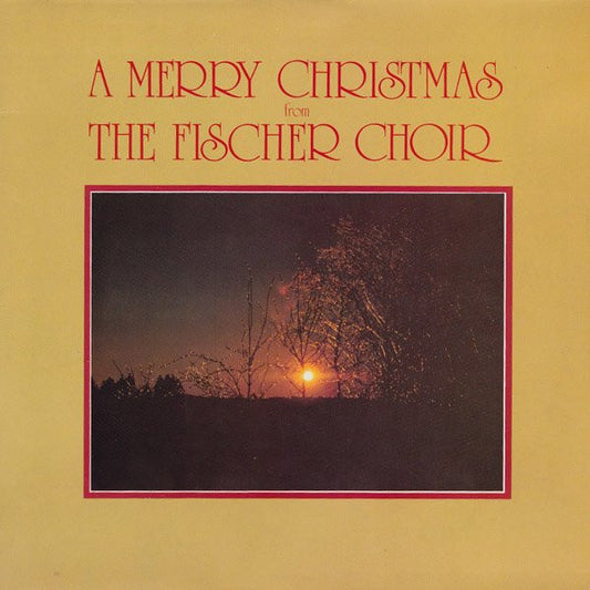 Fischer Chöre - A Merry Christmas From The Fischer Choir (LP) Vinyl LP VINYLSINGLES.NL